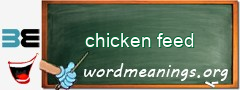 WordMeaning blackboard for chicken feed